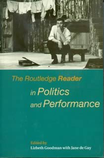 The Routledge Reader in Politics and Performance